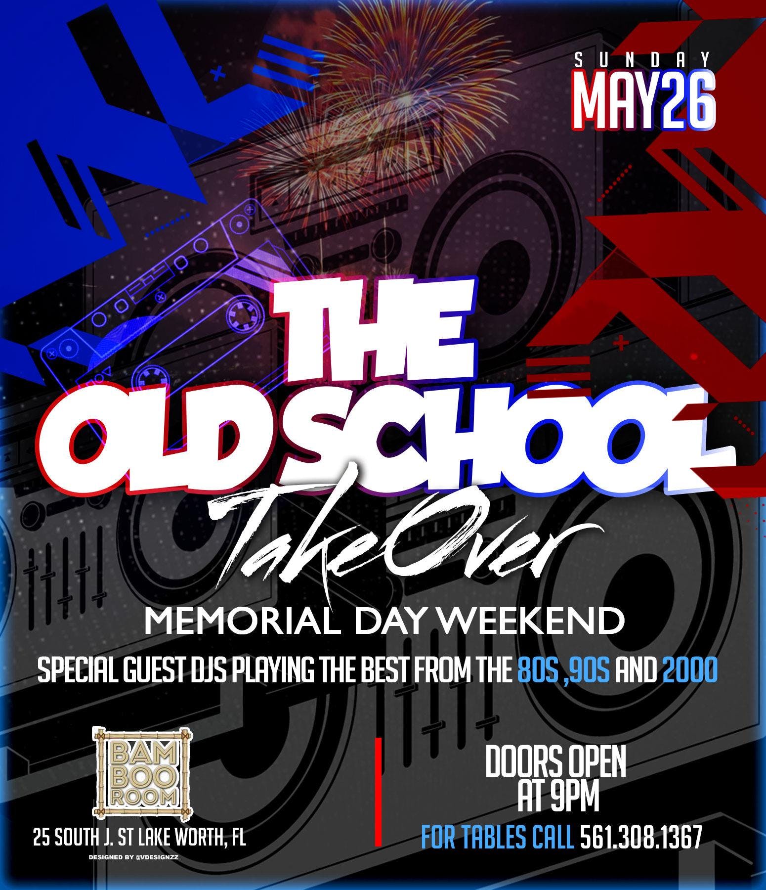 The Old School Takeover At The Bamboo Room Sunday May 26th